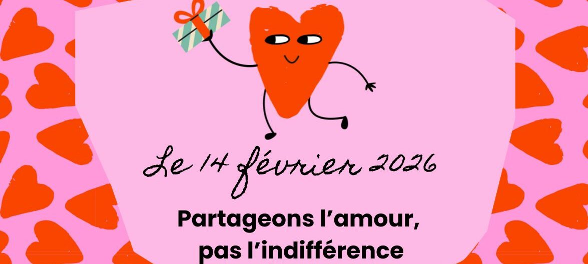 partageons l&rsquo;amour, pas l&rsquo;indifférence